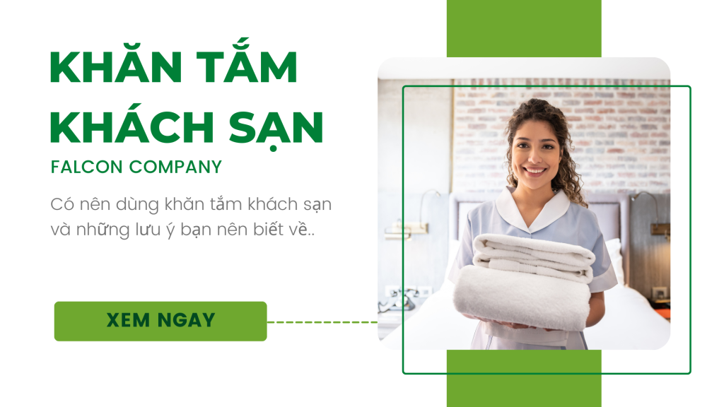 Khăn tắm chuyên dụng trong khách sạn